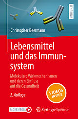 Kartonierter Einband Lebensmittel und das Immunsystem von Christopher Beermann