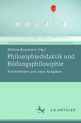 Kartonierter Einband Philosophiedidaktik und Bildungsphilosophie von 