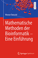 E-Book (pdf) Mathematische Methoden der Bioinformatik - Eine Einführung von Werner Timischl