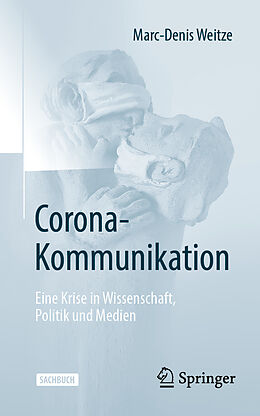 Kartonierter Einband Corona-Kommunikation von Marc-Denis Weitze