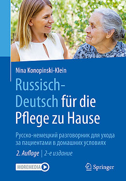 Kartonierter Einband Russisch - Deutsch für die Pflege zu Hause von Nina Konopinski-Klein