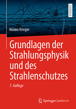 E-Book (pdf) Grundlagen der Strahlungsphysik und des Strahlenschutzes von Hanno Krieger