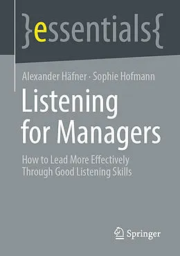 E-Book (pdf) Listening for Managers von Alexander Häfner, Sophie Hofmann