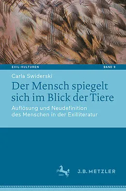 E-Book (pdf) Der Mensch spiegelt sich im Blick der Tiere von Carla Swiderski