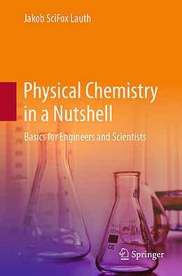 Couverture cartonnée Physical Chemistry in a Nutshell de Jakob Scifox Lauth