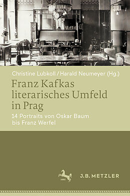 Fester Einband Franz Kafkas literarisches Umfeld in Prag von 