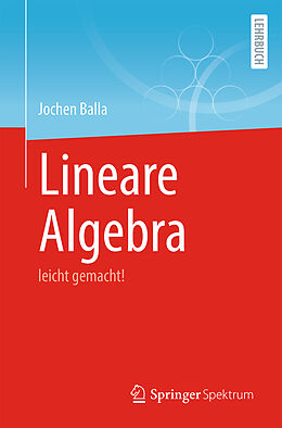 Kartonierter Einband Lineare Algebra von Jochen Balla
