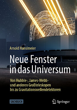 Kartonierter Einband Neue Fenster in das Universum von Arnold Hanslmeier