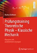 E-Book (pdf) Prüfungstraining Theoretische Physik  Klassische Mechanik von Markus Eichhorn