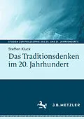 E-Book (pdf) Das Traditionsdenken im 20. Jahrhundert von Steffen Kluck
