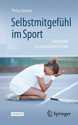 Kartonierter Einband Selbstmitgefühl im Sport von Petra Jansen