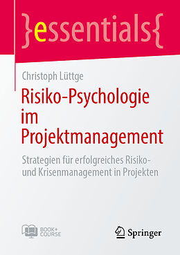 Set mit div. Artikeln (Set) Risiko-Psychologie im Projektmanagement von Christoph Lüttge