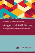 E-Book (pdf) Angst und Aufklärung von Gerhard Schweppenhäuser