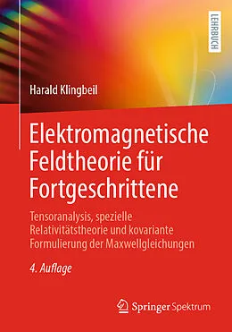 E-Book (pdf) Elektromagnetische Feldtheorie für Fortgeschrittene von Harald Klingbeil