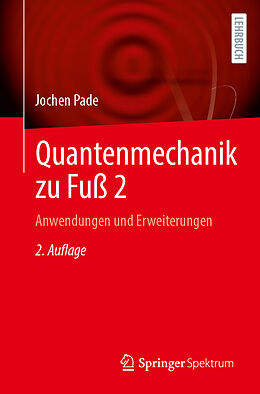 Kartonierter Einband Quantenmechanik zu Fuß 2 von Jochen Pade