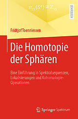 E-Book (pdf) Die Homotopie der Sphären von Fridtjof Toenniessen