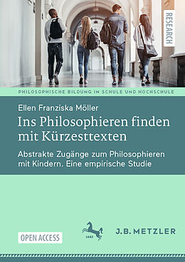 Kartonierter Einband Ins Philosophieren finden mit Kürzesttexten von Ellen Franziska Möller