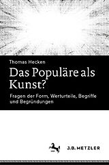 E-Book (pdf) Das Populäre als Kunst? von Thomas Hecken