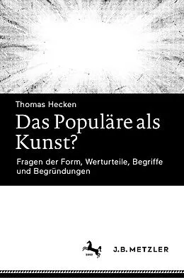 E-Book (pdf) Das Populäre als Kunst? von Thomas Hecken