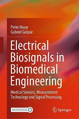 E-Book (pdf) Electrical Biosignals in Biomedical Engineering von Peter Husar, Gabriel Gaspar