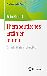Kartonierter Einband Therapeutisches Erzählen lernen von Stefan Hammel