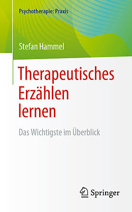 Kartonierter Einband Therapeutisches Erzählen lernen von Stefan Hammel