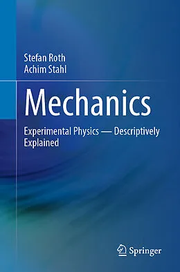 E-Book (pdf) Mechanics von Stefan Roth, Achim Stahl
