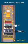 E-Book (pdf) Ordnung  holder Götterfunken von Peter Cornelius Mayer-Tasch