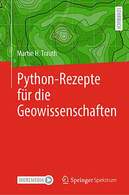 E-Book (pdf) Python-Rezepte für die Geowissenschaften von Martin H. Trauth