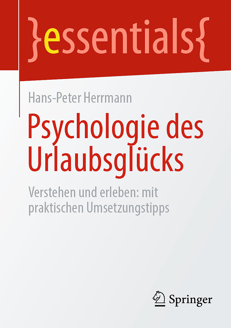 Psychologie des Urlaubsglücks