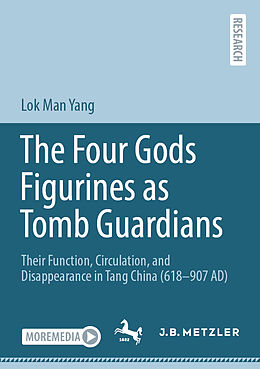 Kartonierter Einband The Four Gods Figurines as Tomb Guardians von Lok Man Yang