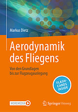 Set mit div. Artikeln (Set) Aerodynamik des Fliegens von Markus Dietz