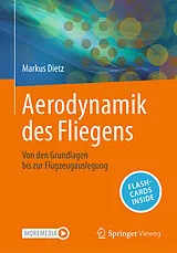 Set mit div. Artikeln (Set) Aerodynamik des Fliegens von Markus Dietz