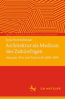 E-Book (pdf) Architektur als Medium des Zukünftigen von Tanja Rommelfanger