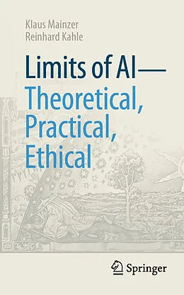 E-Book (pdf) Limits of AI - theoretical, practical, ethical von Klaus Mainzer, Reinhard Kahle