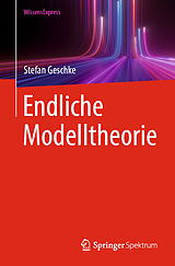 E-Book (pdf) Endliche Modelltheorie von Stefan Geschke