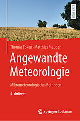 Fester Einband Angewandte Meteorologie von Thomas Foken, Matthias Mauder