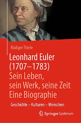 E-Book (pdf) Leonhard Euler (1707-1783) von Rüdiger Thiele