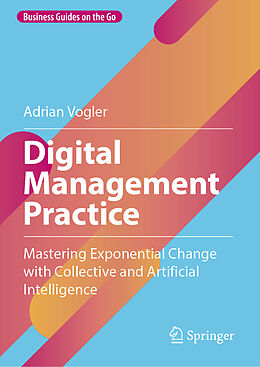 Livre Relié Digital Management Practice de Adrian Vogler