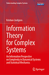 Couverture cartonnée Information Theory for Complex Systems de Kristian Lindgren