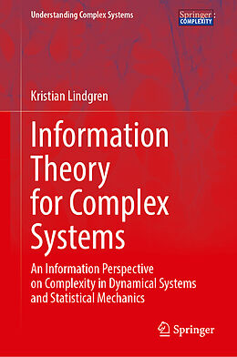 Couverture cartonnée Information Theory for Complex Systems de Kristian Lindgren