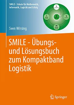 E-Book (pdf) SMILE - Übungs- und Lösungsbuch zum Kompaktband Logistik von Sven Wirsing