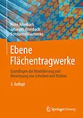 E-Book (pdf) Ebene Flächentragwerke von Holm Altenbach, Johannes Altenbach, Konstantin Naumenko