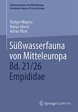 Couverture cartonnée Süsswasserfauna von Mitteleuropa: Süßwasserfauna von Mitteleuropa, Bd. 21/26 Empididae de Rüdiger Wagner, Marija Ivkovi, Adrian Plant