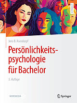 Kartonierter Einband Persönlichkeitspsychologie für Bachelor von Jens B. Asendorpf