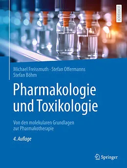 E-Book (pdf) Pharmakologie und Toxikologie von Michael Freissmuth, Stefan Offermanns, Stefan Böhm