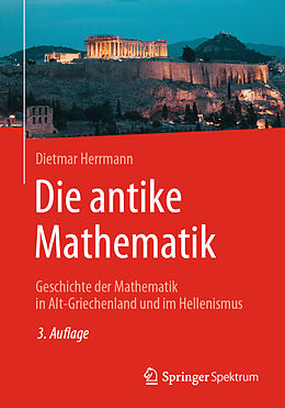 Kartonierter Einband Die antike Mathematik von Dietmar Herrmann