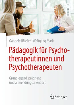 E-Book (pdf) Pädagogik für Psychotherapeutinnen und Psychotherapeuten von Gabriele Rössler, Wolfgang Mack