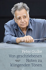 Fester Einband Von geschriebenen Noten zu klingenden Tönen von Peter Gülke
