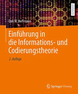 E-Book (pdf) Einführung in die Informations- und Codierungstheorie von Dirk W. Hoffmann